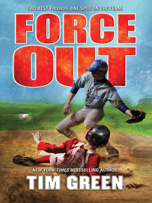 Title details for Force Out by Tim Green - Wait list
